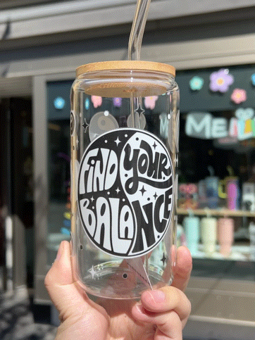 Handcrafted Printed Glass Cups, UV DTF Glass cup, Find Your Balance